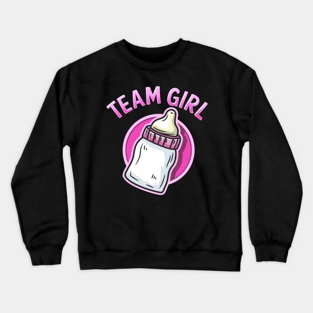 Team Girl - Gender Reveal Party - Baby Shower Gift Crewneck Sweatshirt by biNutz